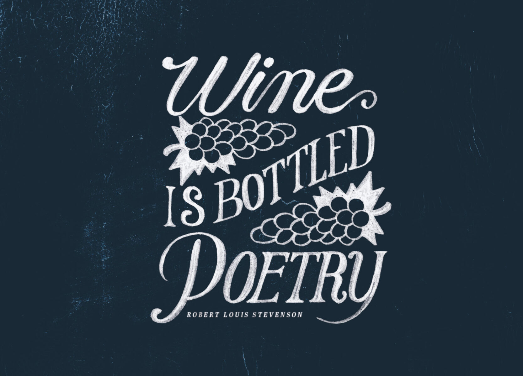 Wine is bottled poetry Lettering